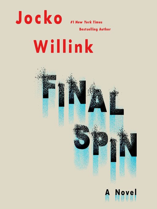 Title details for Final Spin by Jocko Willink - Available